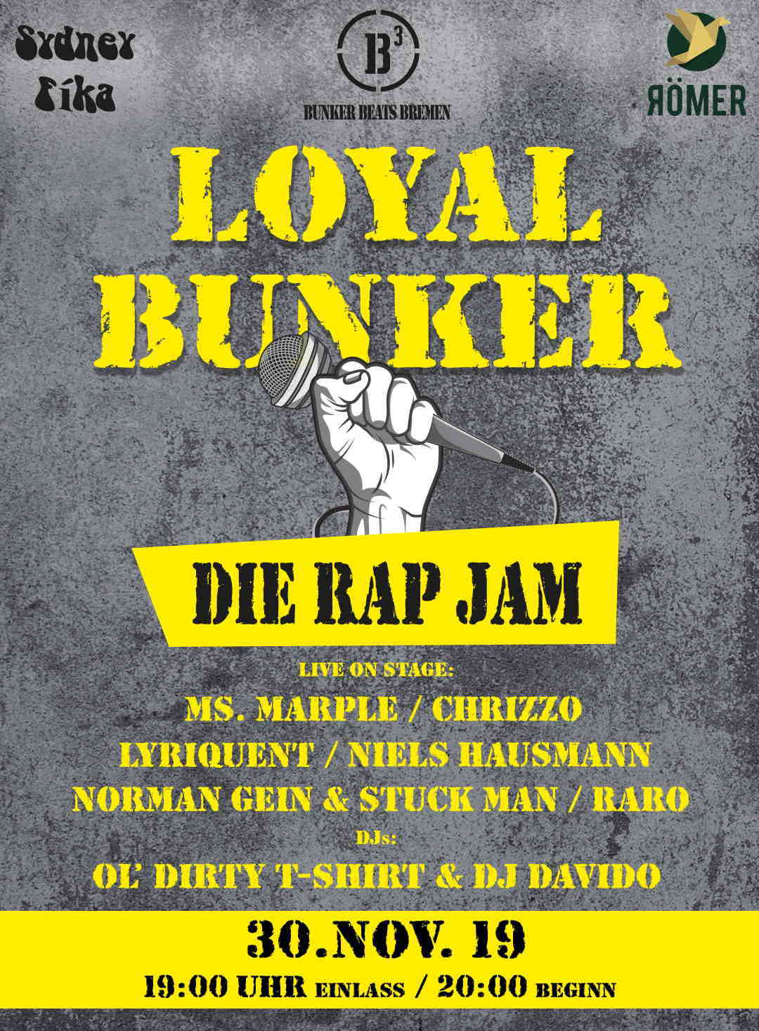 Loyal Bunker – Die Rap Jam